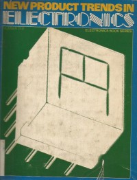 NEW PRODUCT TRENDS  IN ELECTRONICS