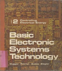 UNIT 2 CONTROLLING ELECTRICAL ENERGY BASIC ELECTROC SYSTEMS TECNOLOGY