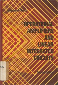 OPERATIONAL AMPLIFIERS AND LINEAR INTERGRATED CIRCUITS SECOND EDITION