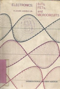 ELECTRONICS : BJTS , FETS  & MACROCIRCUITS