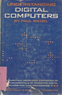 UNDERSTANDING DIGITAL COMPUTERS