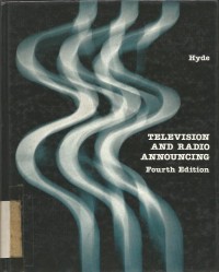 TELEVISION AND RADIO ANNOUNCING FOURTH EDITION