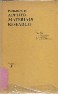PROGRES IN APPLIED MATERIALS RESEARCH VOLUME. 7
