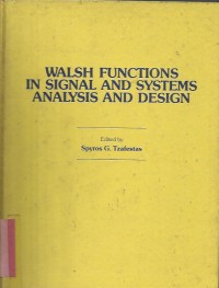 WALSH FUNCTIONS IN SIGNAL AND SYSTEMS ANALYS & DESIGN