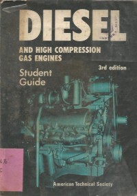 DIESEL & HIGH COMPRESSION GAS ENGINES STUDENT GUIDE.