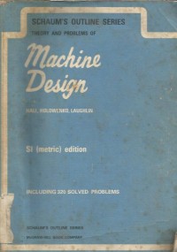 MACHINE DESIGN  ( SCHAUM? SERIES ).