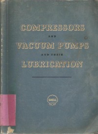 COMPRESSORS & VACUM PUMPS & THEIR AVTIVE LUBRICATION