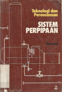 TEKNOLOGI DAN PERENCANAAN SISTEM PERPIPAAN