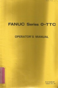 FANUC SERIES O - TTC, OPERATORS MANUAL