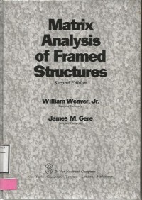 MATRIX ANALYSIS OF FRAMED STRUCTURES SECOND EDITION