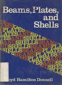 BEAMS , PLATES AND SHELLS