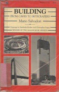 BUILDING,FROM CAVES TO  SKYSCRAPERS