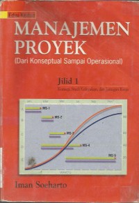 MANAJEMEN PROYEK (Dari Konseptual Sampai Operasional)