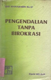PENGENDALIAN TANPA BIROKRASI