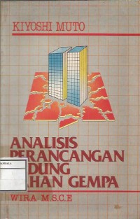 ANALISIS PERANCANGAN GEDUNG TAHAN GEMPA