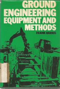 GROUND ENGINEERING EQUIPMENT  AND METHOD