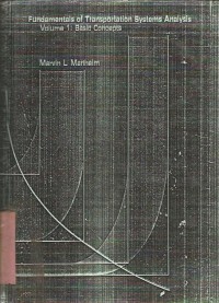 FUNDAMENTALS OF TRANSPORTATION SYSTEM ANALYSIS VOLUME I : BASICCONCEPT