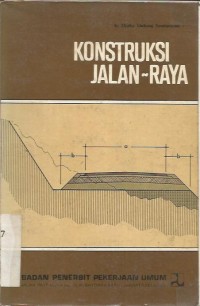 KONSTRUKSI JALAN RAYA