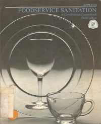 APPLIED FOODSERVICE SANITATION A CERTIFICATION COURSEBOOK.THIRD EDITION