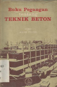 Image of BUKU PEGANGAN TENTANG TEKNIK BETON