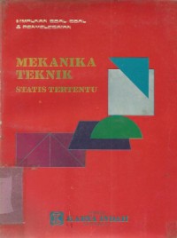 MEKANIKA TEKNIK  statis tertentu