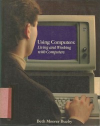 Image of USING COMPUTERS: LIVING AND WORKING WITH COMPUTER