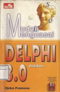 MUDAH MENGUASAI DELPHI 4 JILID II