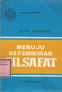 Menuju KePemikiran FILSAFAT