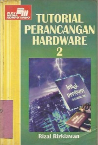 Image of TUTORIAL PERANCANGAN HADWARE. 2