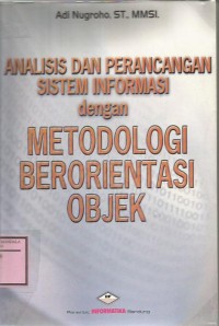 ANALISIS DAN PERANCANGAN SISTEM INFORMASI dengan METODOLOGI BERORIENTASI OBJEK