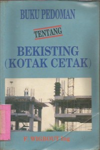 Buku Pedoman Tentang Bekisting (Kotak Cetak)