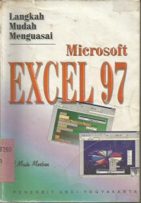 Image of LANGKAH MUDAH MENGUASAI MICROSOFT EXCEL 97