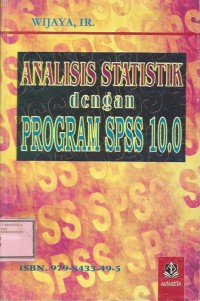 Image of ANALISIS STATISTIK  DENGAN PROGRAM SPSS 10,0
