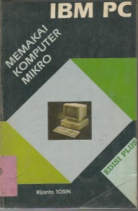 Image of MEMAKAI KOMPUTER MIKRO IBM PC