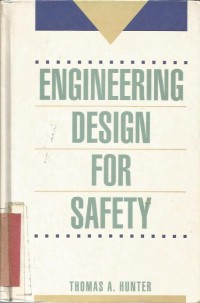 ENGINEERING DESIGN FOR SAFETY