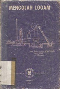 MENGOLAH LOGAM