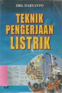 TEKNIK PENGERJAAN LISTRIK