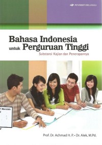 Konsep dan Aplikasi Bahasa Indonesia untuk Perguruan Tinggi