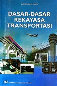 DASAR-DASAR REKAYAA TRANSPORTASI