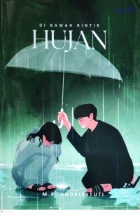 Image of DI BAWAH RINTIK HUJAN