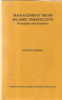 Image of MANAGEMEN FROM ISLAMIC PERSPECTIVE (PRINCIPLES AND PRACTICES)